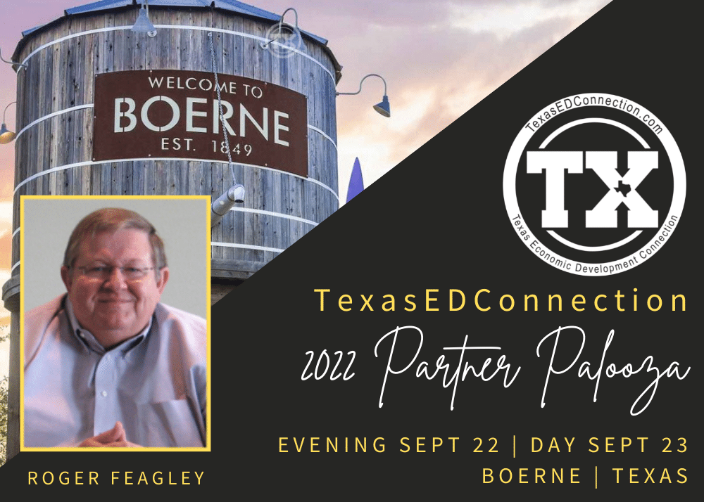 image of Roger Feagley from Sulphur Springs Hopkins County EDC and TexasEDConnection Partner Palooza invite. Sep 22 and 23 in Boerne, Texas. register at www.texasedc.com/registration