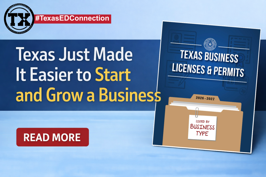 Texas business licenses and permits guide for business owners relocating or expanding in Texas